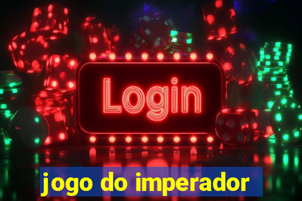 jogo do imperador